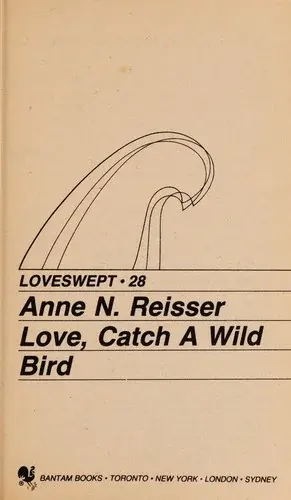 Love, Catch a Wild Bird