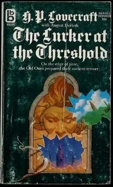 Lurker at the Threshold