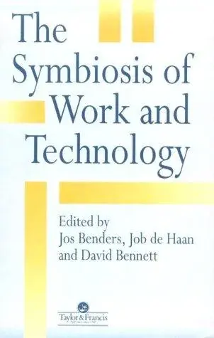 The symbiosis of work and technology