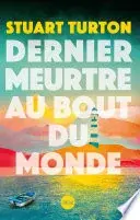 Dernier meurtre au bout du monde