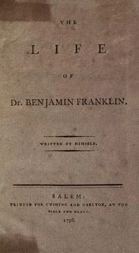 The Autobiography of Benjamin Franklin