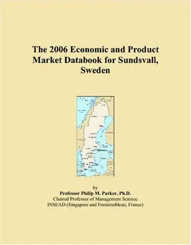 The 2006 Economic and Product Market Databook for Sundsvall, Sweden