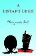 A Distant Drum