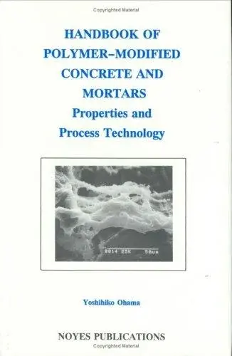 Handbook of polymer-modified concrete and mortars