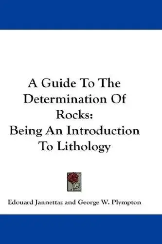 A Guide To The Determination Of Rocks