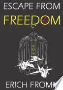 Escape from Freedom