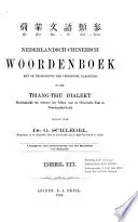 Nederlandsch-Chineesch woordenboek met de transcriptie der Chineesche karakters in het Tsiang-tsiu dialekt ...