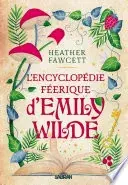 L'Encyclopédie féerique d'Emily Wilde