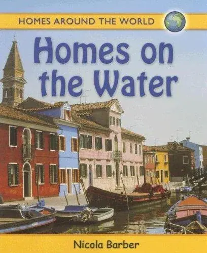 Waterside Home (Homes Around the World)