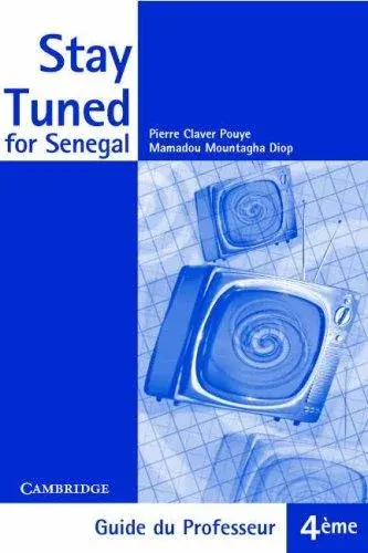 Stay Tuned for Senegal Teacher's Book 4ème