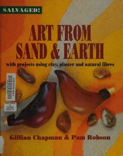 Art from Sand and Earth (Salvaged)