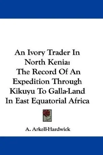 An Ivory Trader In North Kenia