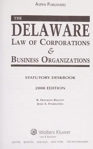 Delaware Law of Corporations and Business Organizations Deskbook