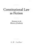 Constitutional Law As Fiction