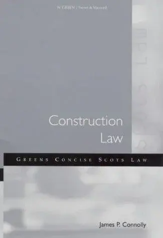 Construction Law (Green's Concise Scots Law)