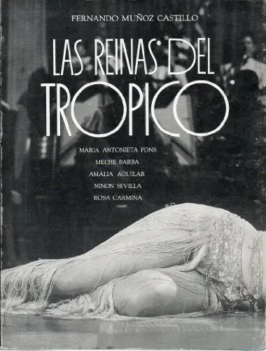 Las reinas del trópico