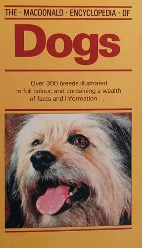 The Macdonald Encyclopedia of Dogs (Macdonald Encyclopedias)