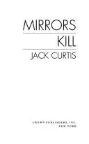 Mirrors kill