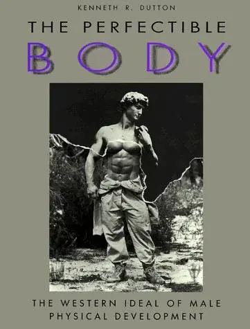 The perfectible body