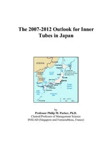 The 2007-2012 Outlook for Inner Tubes in Japan