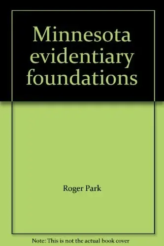 Minnesota evidentiary foundations
