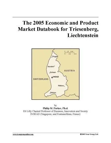 The 2005 Economic and Product Market Databook for Triesenberg, Liechtenstein