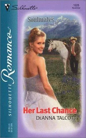 Her Last Chance (soulmates)