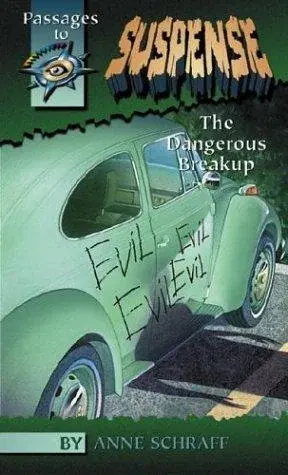 Dangerous Breakup (Passages to Suspense Hi: Lo Novels)