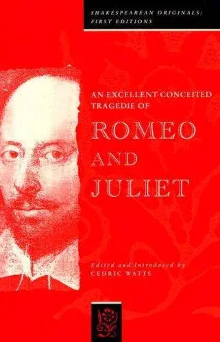 An Excellent Conceited Tragedie of Romeo and Juliet