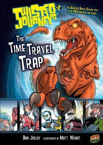 The Time Travel Trap (Graphic Universe)