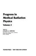 Progress in Medical Radiation Physics