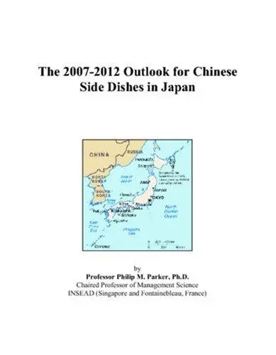 The 2007-2012 Outlook for Chinese Side Dishes in Japan