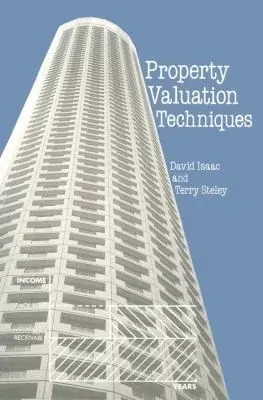 Property Valuation Techniques (Building & Surveying)