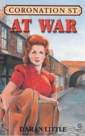 Coronation Street at War