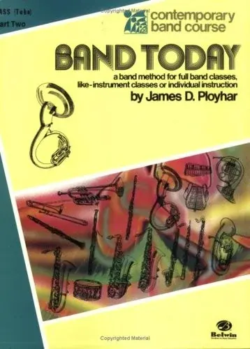 Band Today, Part 2 (Contemporary Band Course)
