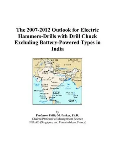 The 2007-2012 Outlook for Electric Hammers-Drills with Drill Chuck Excluding Battery-Powered Types in India