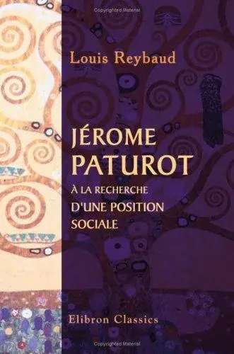 Jérome Paturot à la recherche d\'une position sociale