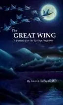 Great Wing a Parable for the Step Pro
