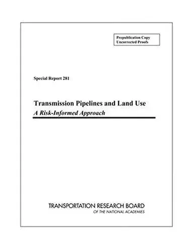 Transmission Pipelines And Land Use