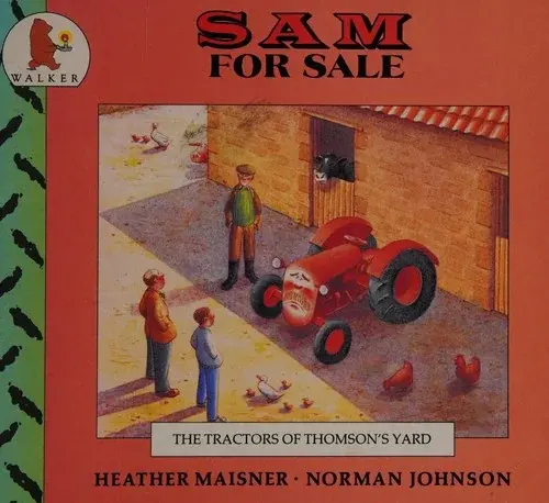 Sam for Sale (The Tractors of Thomson's Yard)